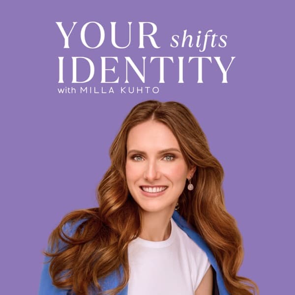 Your Identity Shifts